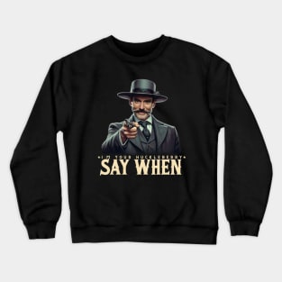 Doc Holiday Crewneck Sweatshirt